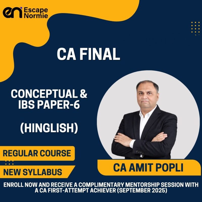 CA Amit Popli (IBS-Self-Paced Exam-Regular-Conceptual Batch-Hinglish)