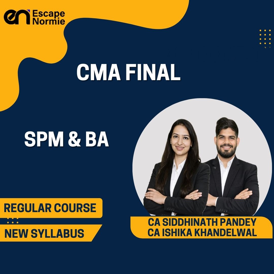 CMA Final- CA Ishika Khandelwal & CA Siddhinath Pandey (SPMBV)