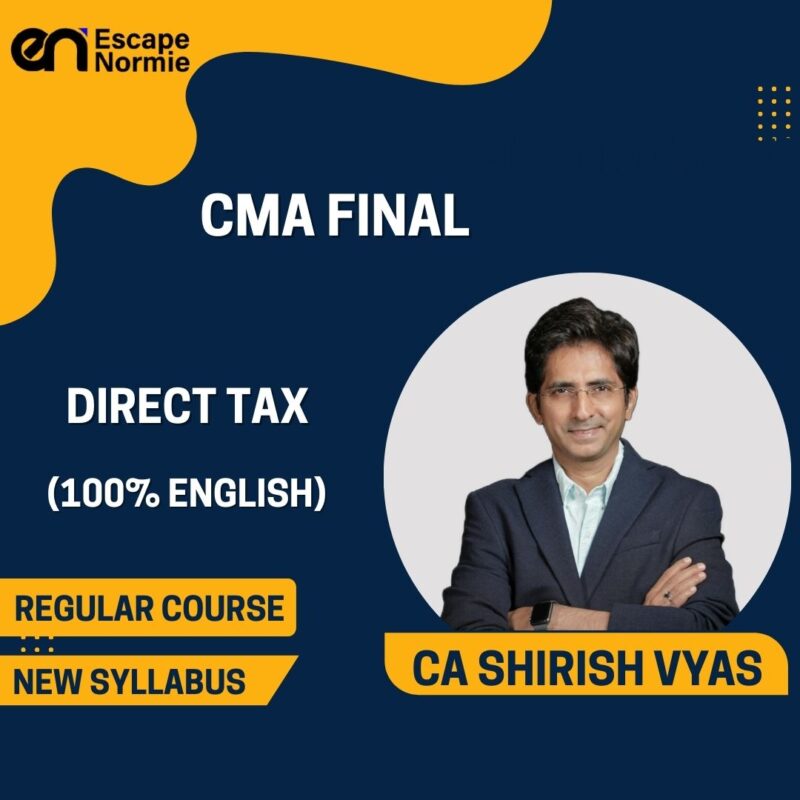 CA Shirish Vyas (Direct Tax-Regular-100% English)