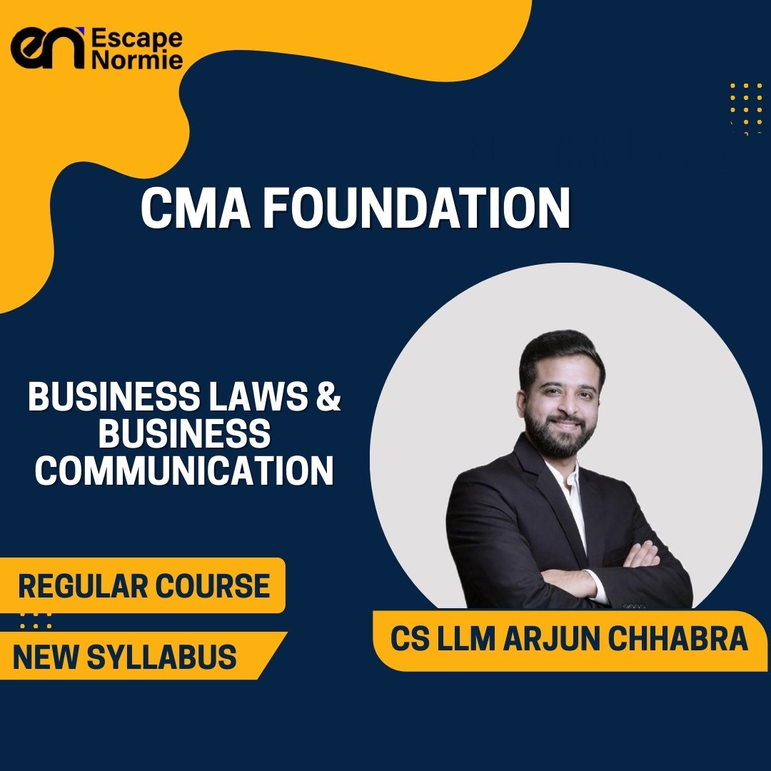 CMA Foundation- CS LLM Arjun Chhabra (Business Laws & Business Communication)