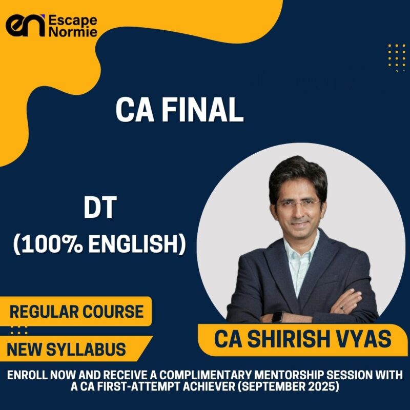 CA Shirish Vyas (DT-Regular-100% English)