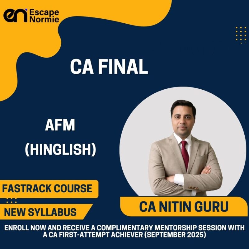 CA Nitin Guru (AFM-Fastrack-Recorded Backup-Hinglish)