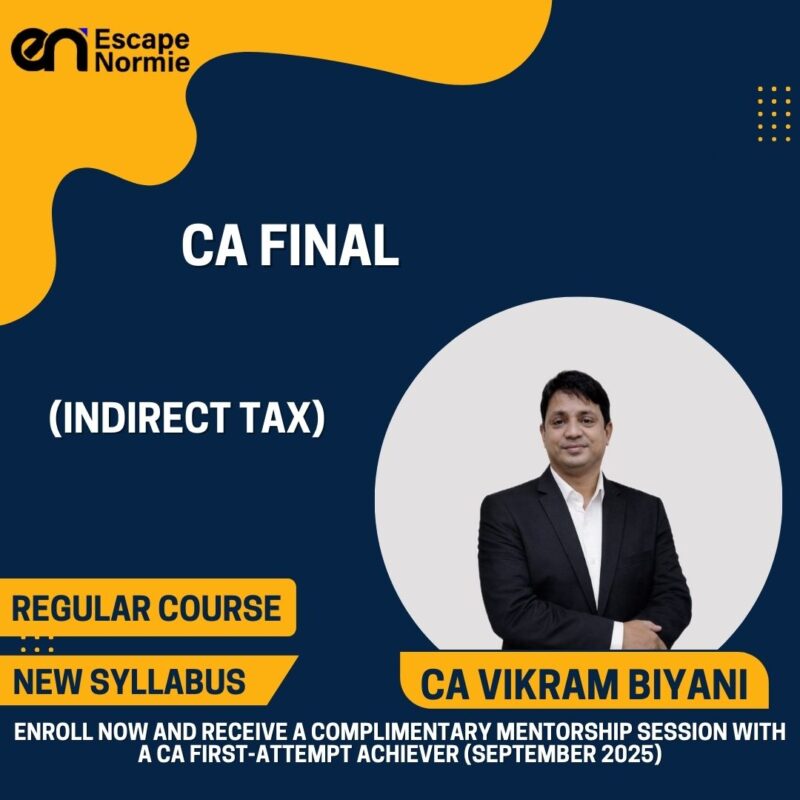 CA Vikram Biyani (Indirect Tax-Regular)