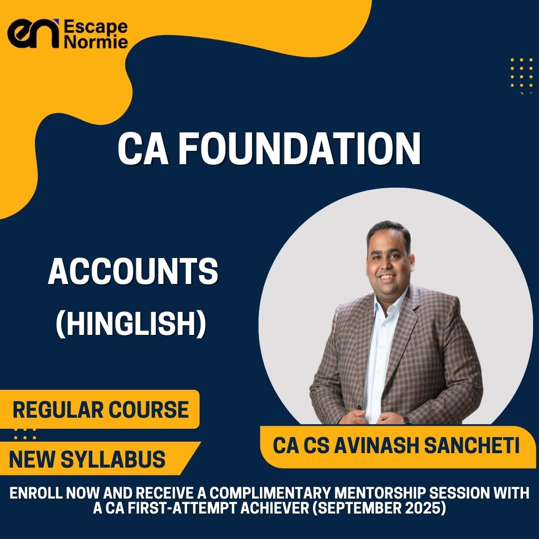 CA Foundation Ongoing Batch- CA CS Avinash Sancheti(Accounting)