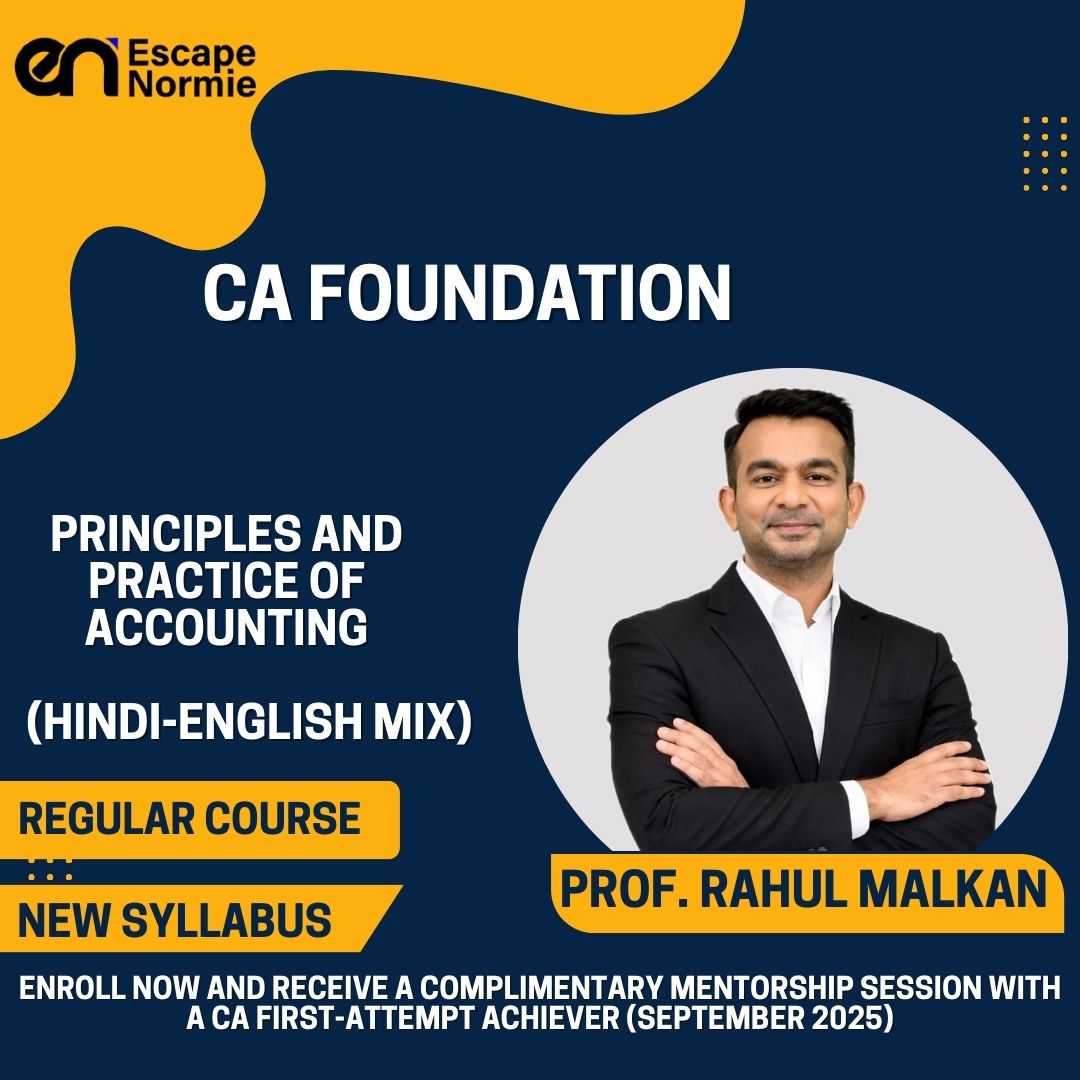 CA Foundation- Prof. Rahul Malkan (Principles and Practice of Accounting-Hindi-English Mix)