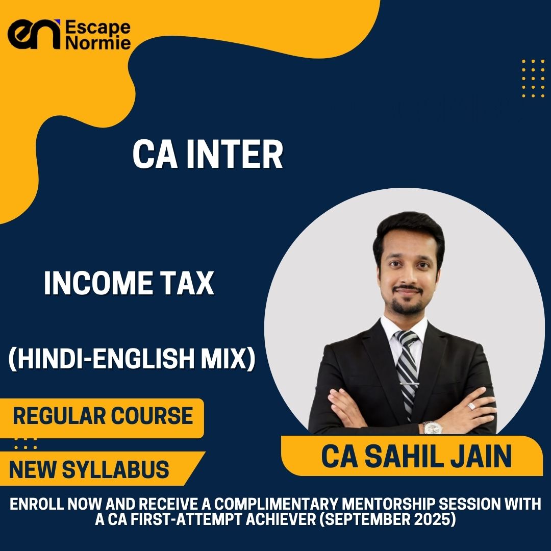 CA Inter-CA Sahil Jain (Income Tax-Hindi & English Mix)