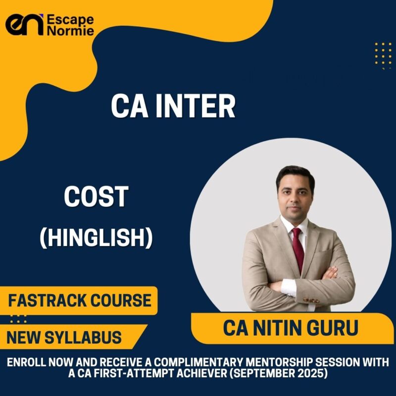 CA Nitin Guru (Cost-Fastrack-Pre-recorded Batch-Hinglish)