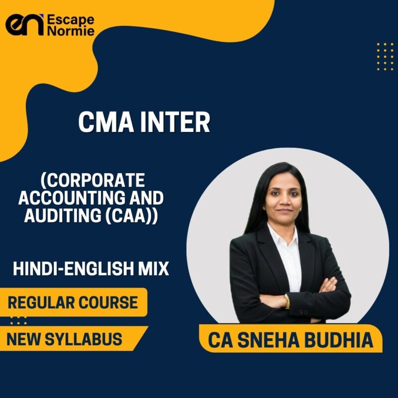 CA Sneha Budhia (Corporate Accounting and Auditing-Regular-Hindi-English Mix)