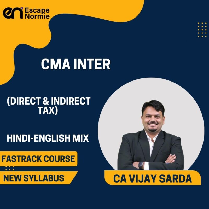 CA Vijay Sarda (Direct & Indirect Tax-Fastrack-Hindi-English Mix)