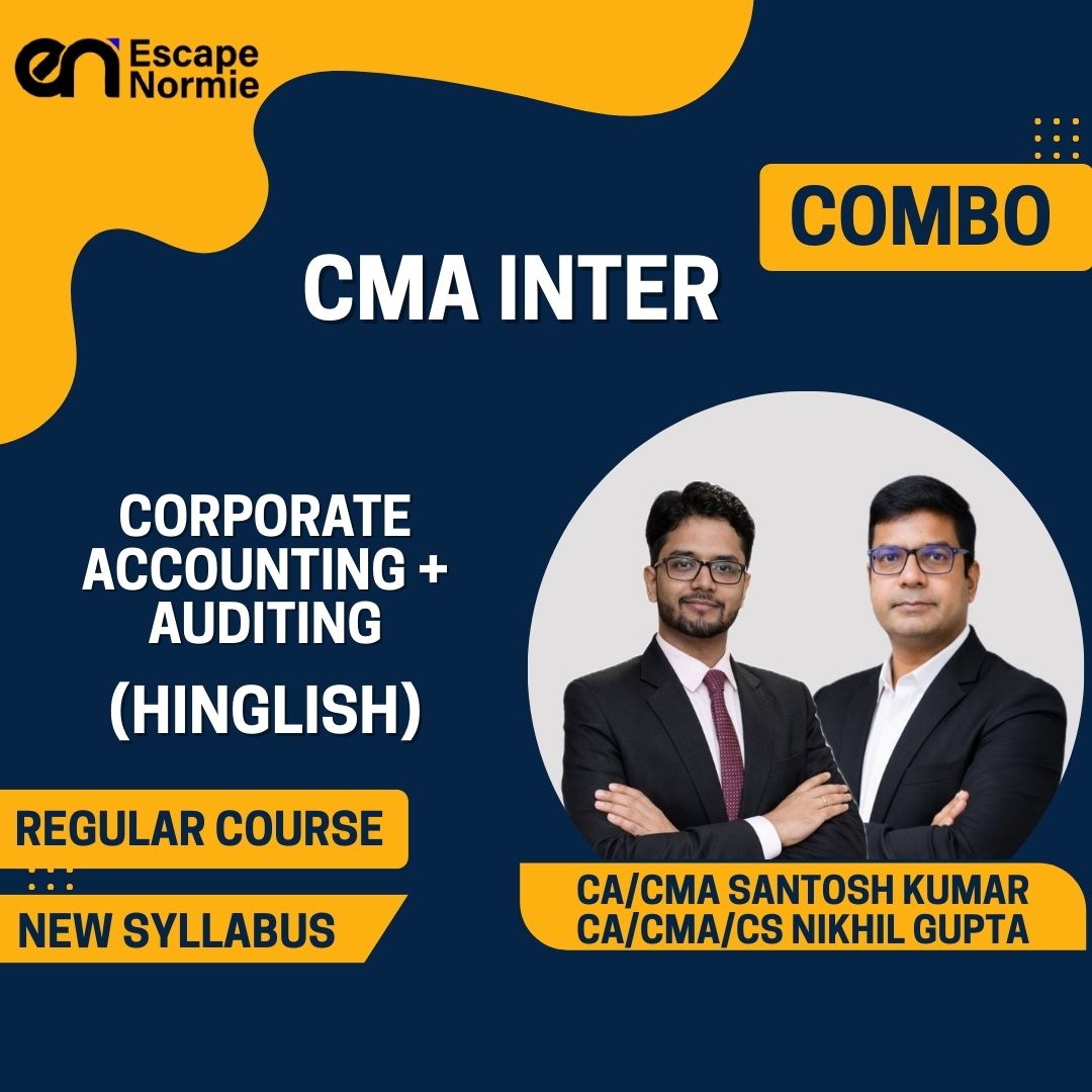 CMA Inter Gr-2 Combo- CA CMA Santosh Kumar & CA CMA CS Nikhil Gupta- Corporate Accounting+Auditing