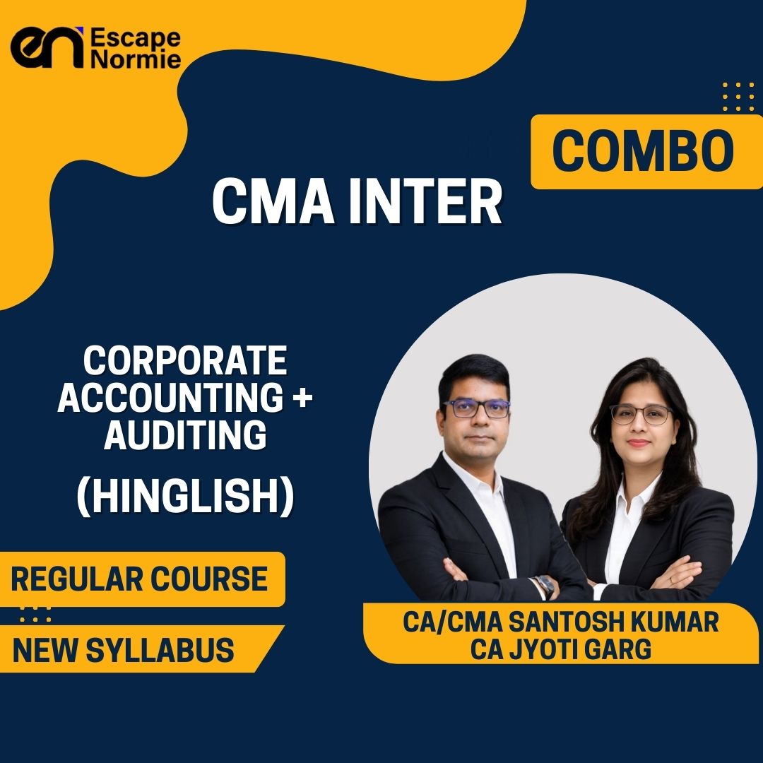 CMA Inter Gr-2 Combo- CA CMA Santosh Kumar & CA Jyoti Garg- Corporate Accounting+Auditing
